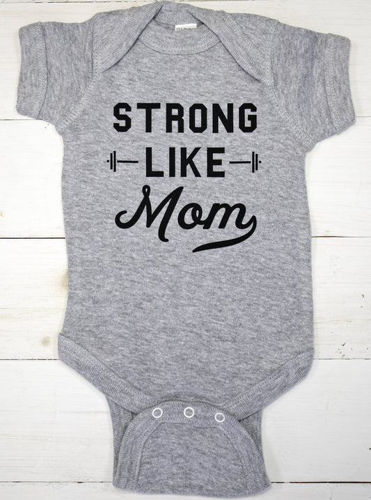 Strong Like Mom Bodysuit